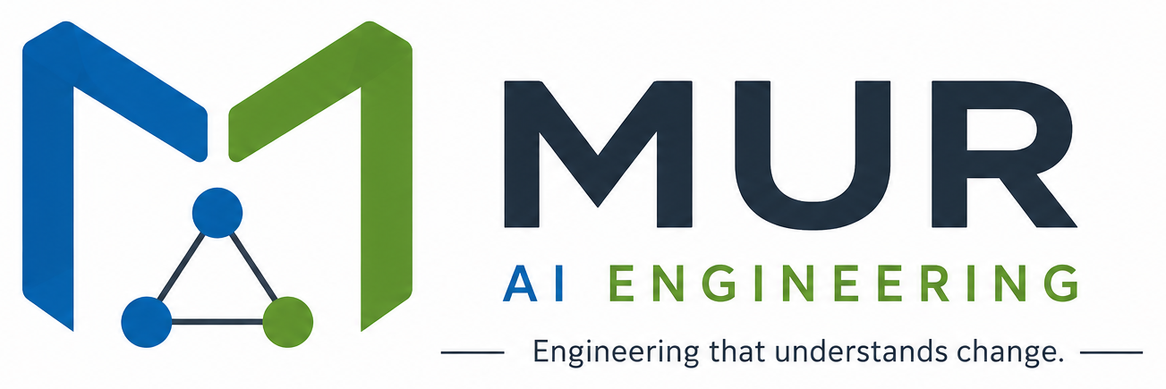 MUR AI Engineering — Engineering that understands change.